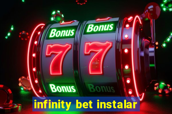 infinity bet instalar